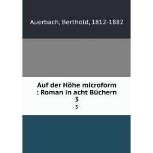    Roman in acht BÃ¼chern. 3 Berthold, 1812 1882 Auerbach Books