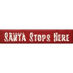  Santa Stops Here Wooden Sign: Home & Kitchen