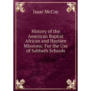  History of the American Baptist African and Haytien 