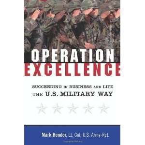   Military Way [Hardcover] Mark Bender Lt. Col US Army  Ret. Books