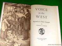 WENDELL ASHTON, VOICE IN THE WEST, LDS HISTORY 1950 HB  