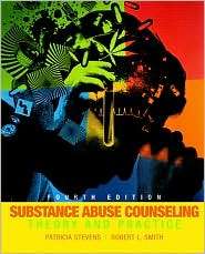 Substance Abuse Counseling Theory and Practice, (0132409038 