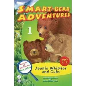  SMART BEAR ADVENTURES VOL 1,JEANIE WHISTLER   LEBOE 