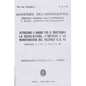  FIAT CR.42 Aircraft Maintenance Manual: Fiat CR.42: Books
