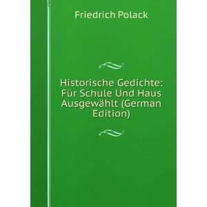   Und Haus AusgewÃ¤hlt (German Edition) Friedrich Polack Books