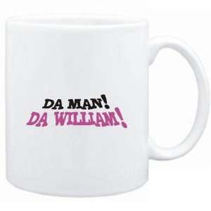    Mug White  Da man! Da William!  Male Names: Sports & Outdoors