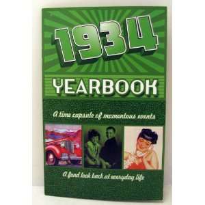   1934 Yearbook (A Time Capsule of Momentous Events) 