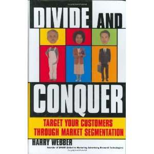   Customers Through Market Segmentation [Hardcover] Harry Webber Books
