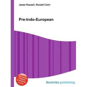 Pre Indo European Ronald Cohn Jesse Russell  Books