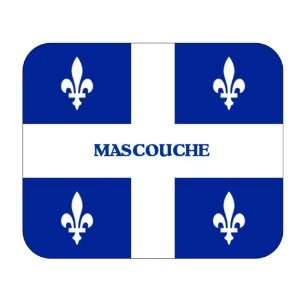    Canadian Province   Quebec, Mascouche Mouse Pad: Everything Else