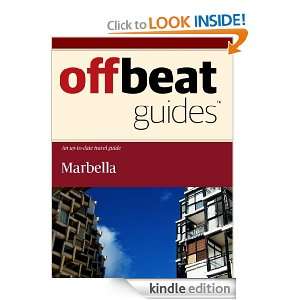 Marbella Travel Guide Offbeat Guides  Kindle Store