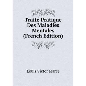  TraitÃ© Pratique Des Maladies Mentales (French Edition 