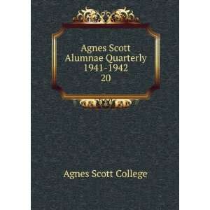   Scott Alumnae Quarterly 1941 1942. 20 Agnes Scott College Books
