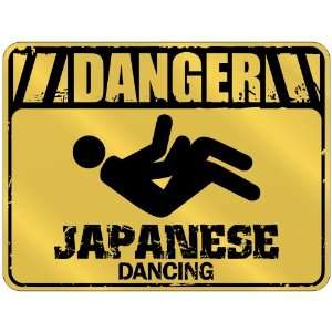  New  Danger : Japanese Dancing  Japan Parking Sign 