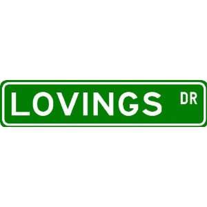  LOVINGS Street Sign ~ Personalized Family Lastname Sign 