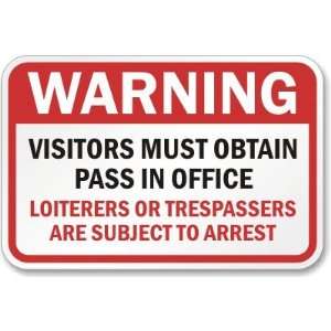  Warning Visitors Must Obtain Pass In Office Loiterers Or 