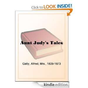 Aunt Judys Tales Mrs.Alfred Gatty  Kindle Store