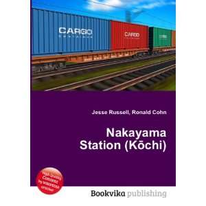  Nakayama Station (KÅchi) Ronald Cohn Jesse Russell 