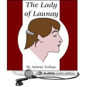  The Lady of Launay (Audible Audio Edition) Anthony 
