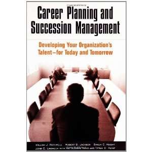  Career Planning and Succession Management Developing Your 