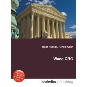  Waco CRG Ronald Cohn Jesse Russell Books