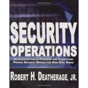  Security Operations An Introduction to Planning and 