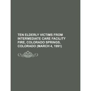 elderly victims from intermediate care facility fire, Colorado Springs 