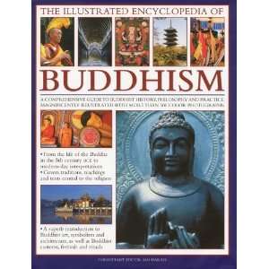  The Illustrated Encyclopedia of Buddhism A Comprehensive 