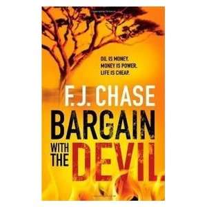  Bargain with the Devil (9780778327776) F. J. Chase Books