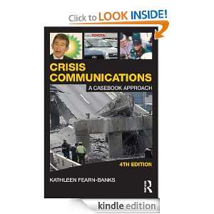 Crisis Communications A Casebook Approach, Fourth Edition (Routledge 