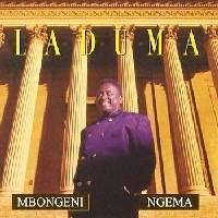 MBONGENI NGEMA   LADUMA CD South African Music  