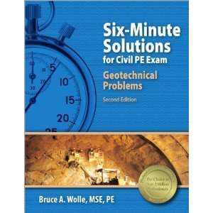   Civil PE Exam Geotechnical Problems [Paperback] Bruce A. Wolle MSE PE