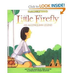  Little Firefly (Native American Legends & Lore) [Paperback 