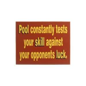    Billiards Wood Sign   Pool Constantly Tests