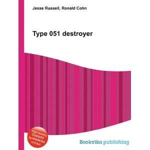  Type 051 destroyer Ronald Cohn Jesse Russell Books