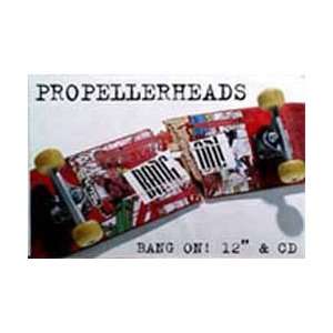  Music   Dance Posters Propellerheads   Bang On Poster 