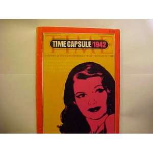  TIME CAPSULE/1942 Time Life Books