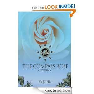 The Compass Rose A Journal John  Kindle Store