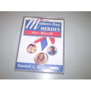  Modern Day Heroes for Youth (9781577340829) Randall C 