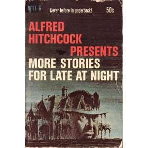  Alfred Hitchcock Presents More Stories for Late at Night 