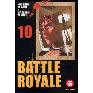  Battle Royale, Tome 10 (French Edition) (9782849461488 