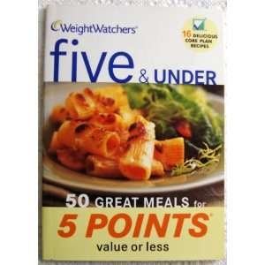 Five & Under   50 Great Meals for 5 Points Weight Watchers  