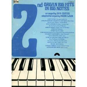  2nd Organ Big Hits in Big Notes: arranger Dan Coates 