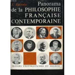   Panorama de la Philosophie Francaise Contemporaine: J. Lacroix: Books