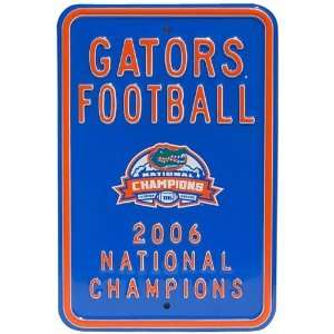 Florida Gators 2006 NCAA Football Champions Parking Sign:  