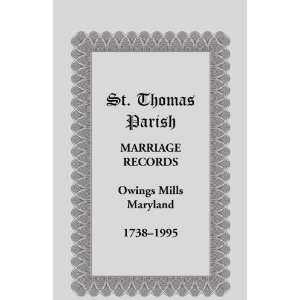  St. Thomas Parish Marriage Records, Owings Mills, Maryland 