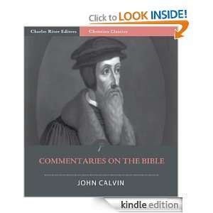 Selected Commentaries on The Bible (Illustrated) John Calvin, Charles 