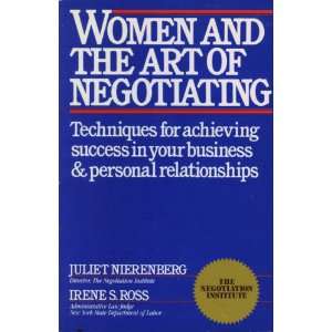   Art of Negotiating (9780671555559): Juliet Nierenberg, Irene S. Ross