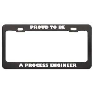   Be A Process Engineer Profession Career License Plate Frame Tag Holder