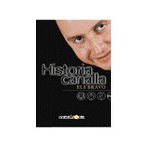  Historia canalla (Spanish Edition) (9789803900069) Eli 